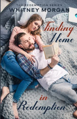 Finding Home in Redemption -  NEW Whitney Morgan 2017