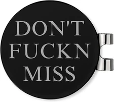 K9King Ultimate DONT FUCKN MISS Ball Marker Magnetic Hat Clip