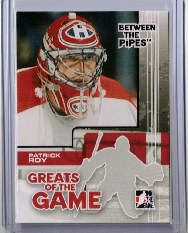 PATRICK ROY 07/08 ITG BTP Between the Pipes Greats of the Game #84 Canadiens 🔥