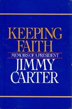 President Jimmy Carter Signed Keeping The Faith Book