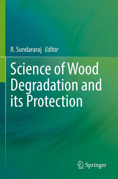 R. Sundararaj | Science Of Wood Degradation And Its Protection | Taschenbuch-image