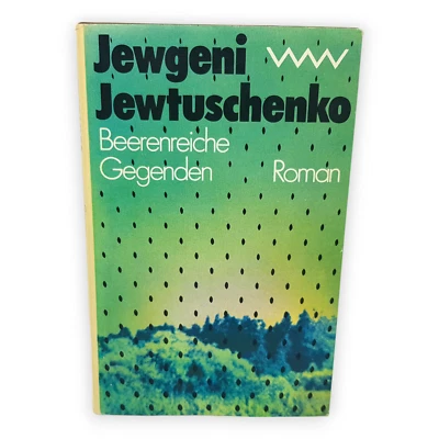 Beerenreiche Gegenden Jewgeni Jewtuschenko Roman 1986 DDR Volk und Wissen Buch - Bild 1 von 4