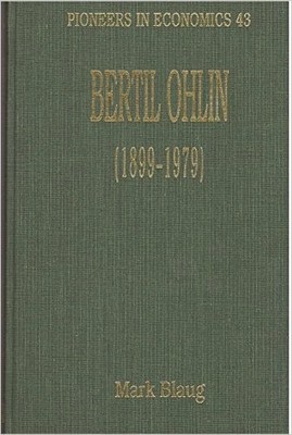 Bertil Ohlin (18991979) by Mark Blaug - 9781852785079