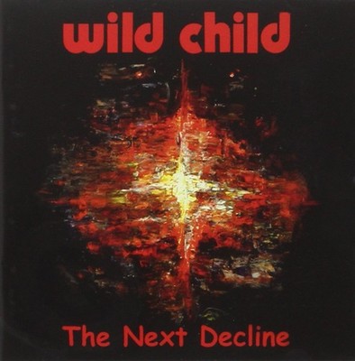 Wild Child The Next Decline (CD)