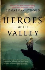 Heroes of the Valley - Paperback By Stroud, Jonathan - VERY GOOD