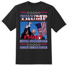 President Donald Trump Rally Shooting Shirt USA MAGA NEVER SURRENDER Trump 2024