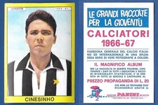FIGURINA CALCIATORI PANINI 1966/67 - NUOVA/NEW - CINESINHO - JUVENTUS