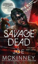 The Savage Dead by McKinney, Joe