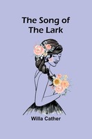 The Song Of The Lark | Willa Cather | Taschenbuch | Englisch | 2024