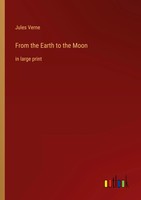 Jules Verne | From The Earth To The Moon | Taschenbuch | Englisch (2022)