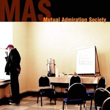 Mutual Admiration Society by Mutual Admiration Society [Audio CD] **Brand New**