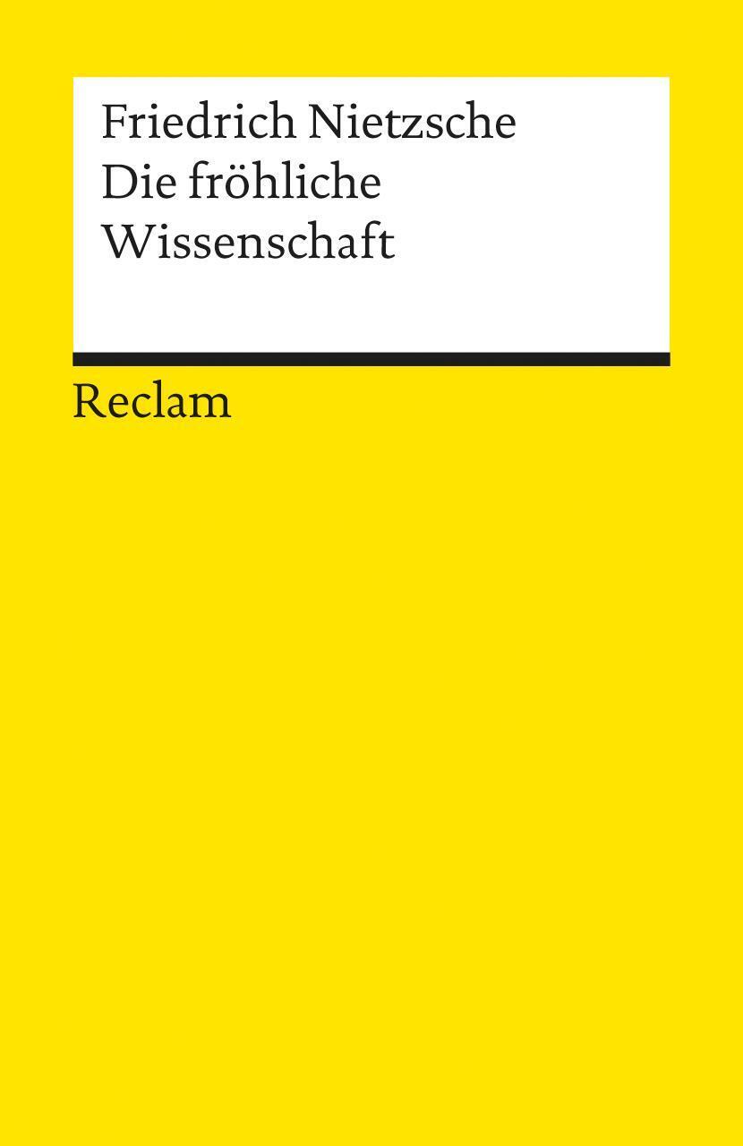 Die Fröhliche Wissenschaft | Friedrich Nietzsche | Taschenbuch | 326