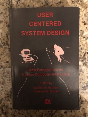 User Centered System Design New Perspectives on Human-computer Interaction 8th