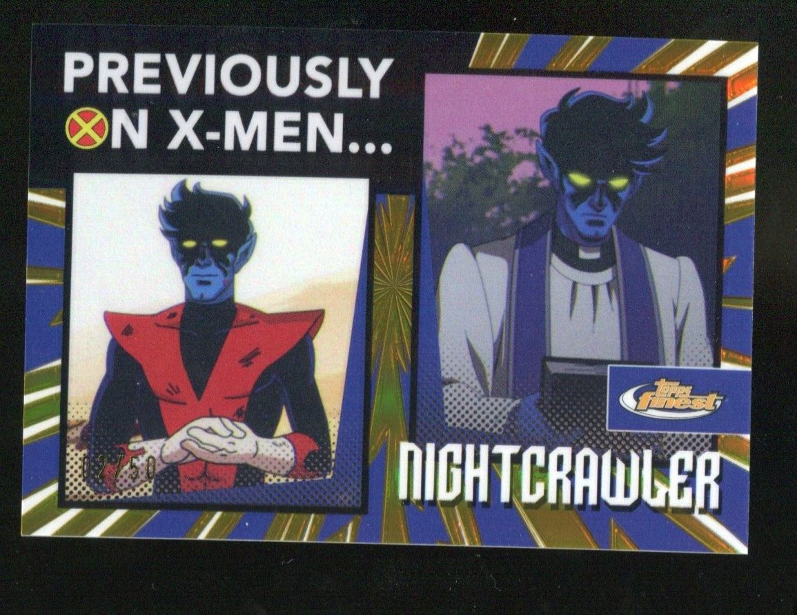 Nightcrawler 2025 Topps Finest Marvel X-Men ’97 Previously on X-Men Gold /50