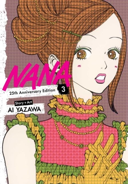 Nana 25th Anniversary Edition, Vol. 3 by Ai Yazawa Paperback