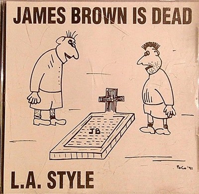 L.A. Style   James Brown Is Dead CD Single 1992 House Techno Dance Arista