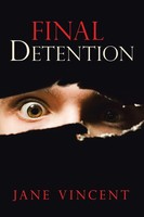 Final Detention Jane Vincent Taschenbuch Kartoniert / Broschiert Englisch 2018