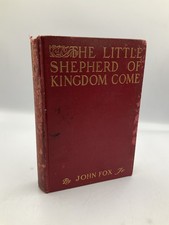 Vintage The Little Shepherd of Kingdom Come John Fox Jr 1903 Hardcover Book
