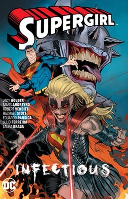Supergirl Vol. 3: Infectious by Marc Andreyko: Used