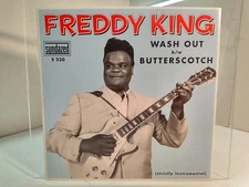 Freddy King - Wash Out/Butterscotch 45 RPM (RSD, 2011)