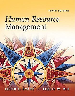 Human Resource Management by Leslie W. Rue and Lloyd L. Byars (2010 ...
