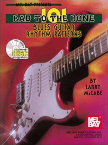 101 Bad to the Bone Blues Guitar Rhythm Patterns by Larry McCabe (1999 ...