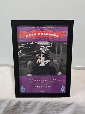 Dave Edmunds Closer To The Flame   FRAMED Album ADVERT MUSIC POSTER A4 8X12''