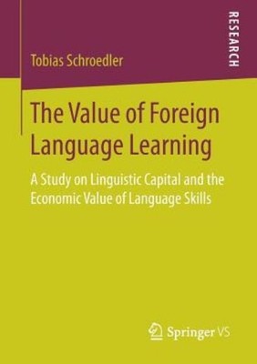The Value Of Foreign Language Learning: A Study On Linguisti...