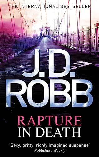 Rapture In Death : A Twisted Killer Preys On The Minds Of The Innocent J. D. Robb - Image 3
