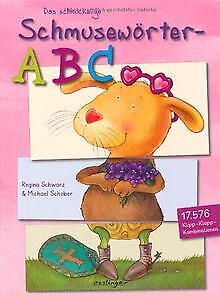 Das schnuckelige Schmusewörter-ABC: Mit integrierter Spi... | Buch | Zustand gut - Schwarz, Regine