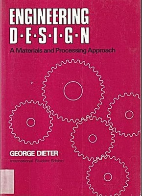 Engineering Design: Ein Material- und Verarbeitungsansatz - Dieter, George