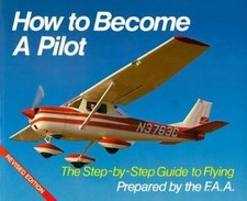 How to Become A Pilot: The Step-by-Step Guide to Flying