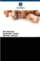 Rim Mecheri (U. A.) | Ethnobotanische Untersuchung Der Verwendung Von Kurkuma