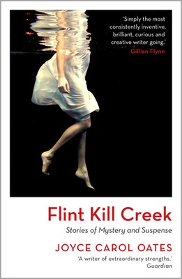 Flint Kill Creek | Joyce Carol Oates | Englisch | Taschenbuch | Paperback | 2025