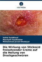 Die Wirkung Von Stickoxid Freisetzender Creme Auf Die Heilung Von DruckgeschwüRe
