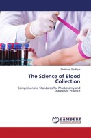 Shehnam Shafique | The Science Of Blood Collection | Taschenbuch | Englisch