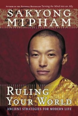 Ruling Your World : Ancient Strategies for Modern Life Paperback