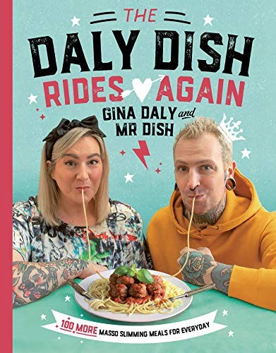The Daly Dish Rides Again: 100 fast and easy slimming recipes:... - Gina Daly