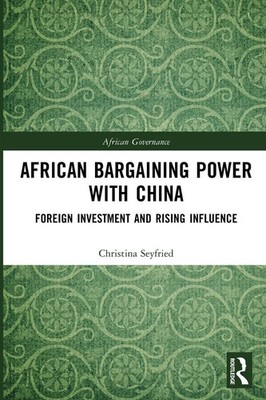 Christina Seyfried | African Bargaining Power with China | Taschenbuch (2024)