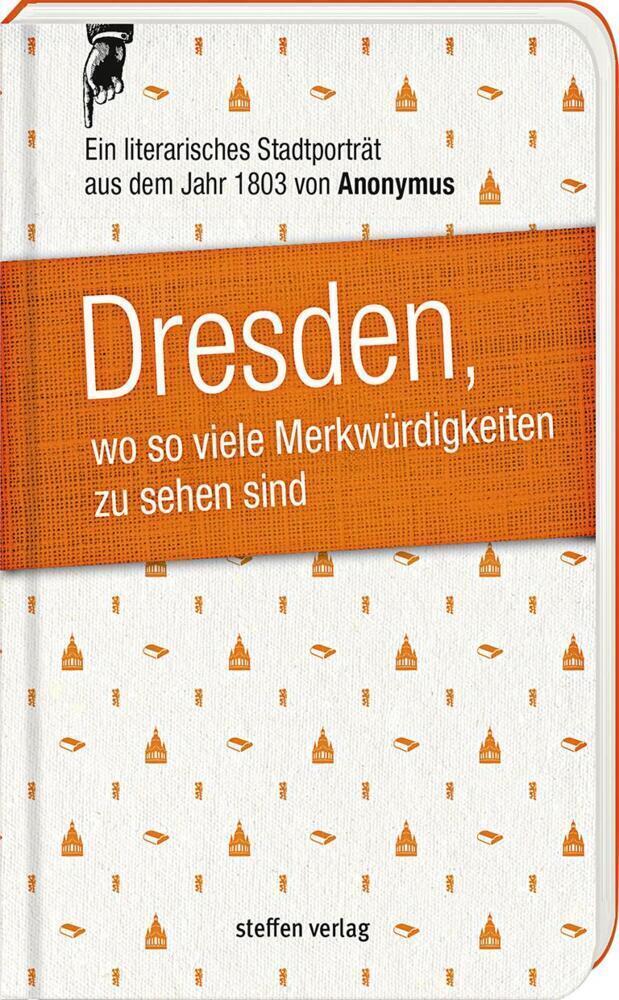 Thumbnail - Anonym | Dresden, Wo So Viele Merkwürdigkeiten Zu Sehen Sind | Buch |
