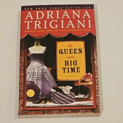 Adriana Trigiani The Queen Of The Bigtime New York Times Bestseller Paperback