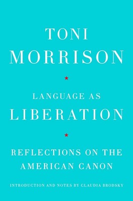 Language as Liberation: Reflections on the American Canon (0593802748) Hardcover