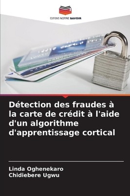 Dtection des fraudes la carte de crdit l'aide d'un algorithme d'apprentissage co