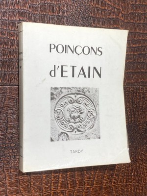 Poinçons d'étain Tardy TRES BON ETAT