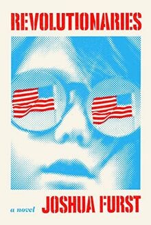 Revolutionaries: A novel von Furst, Joshua | Buch | Zustand sehr gut