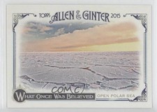 2015 Topps Allen & Ginter's What Once Was Believed Open Polar Sea #WAS-2 2k3