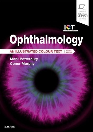 Ophthalmology : An Illustrated Colour Text Mark, Bsc, Frcs, Frcophth (Consultant Ophthalmologist, St Batterbury - Image 2