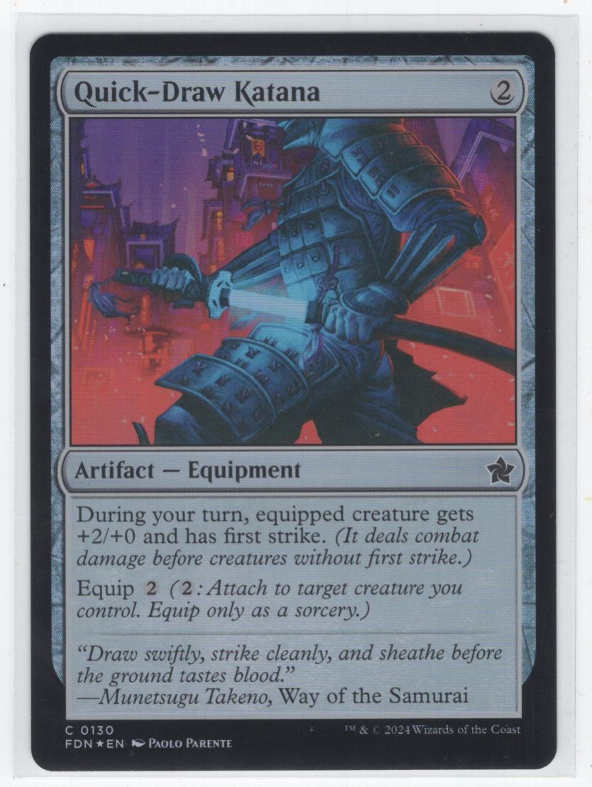#130 2024 Foundations Foil Quick-Draw Katana Common