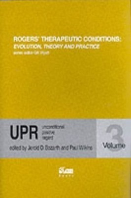 Unconditional Positive Regard: v. 3..., Editors Bozarth