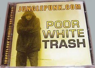 Poor White Trash - Junglepunk.com (CD, Album)
